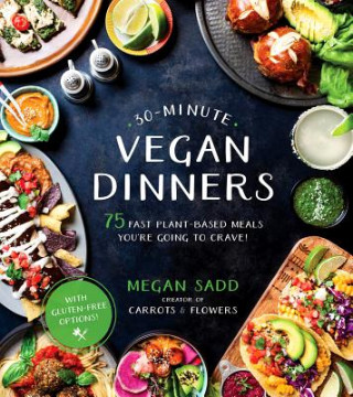 Książka 30-Minute Vegan Dinners Megan Sadd