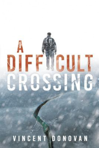 Könyv Difficult Crossing Vincent Donovan