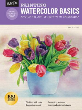 Könyv Painting: Watercolor Basics Deb Watson