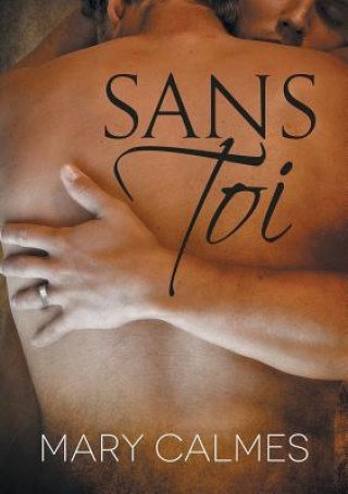 Könyv Sans Toi (Translation) MARY CALMES