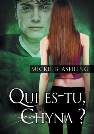 Livre Qui Es-Tu, Chyna ? (Translation) MICKIE  B. ASHLING