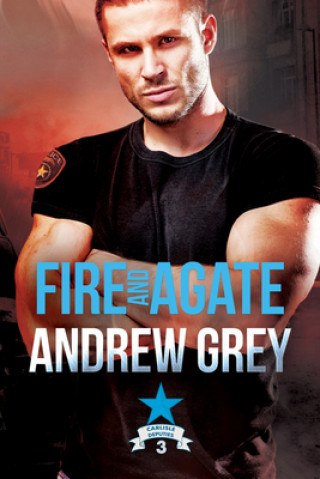 Knjiga Fire and Agate Andrew Grey
