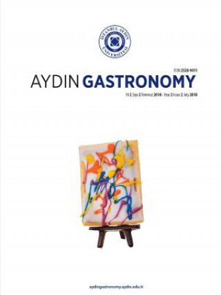 Book Aydin Gastronomy: Istanbul Aydin University Fine Arts Faculty Kamil Bostan
