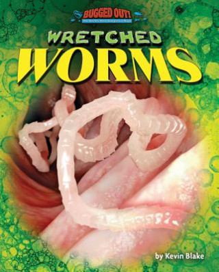 Libro Wretched Worms Kevin Blake