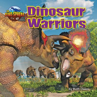 Knjiga Dinosaur Warriors Ruth Owen
