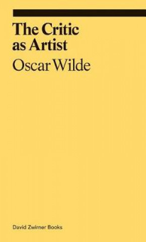 Книга Critic as Artist, The Oscar Wilde