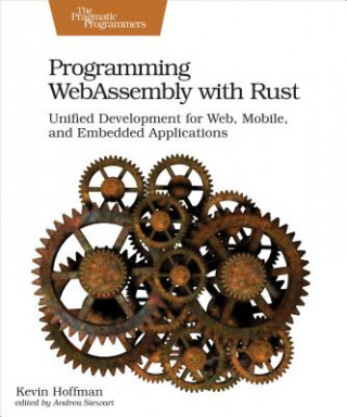 Книга Programming WebAssembly with Rust Kevin Hoffman