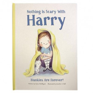 Könyv Nothing Is Scary with Harry Katie McElligot