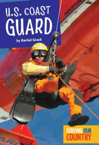 Kniha U.S. Coast Guard Rachel A Koestler-Grack