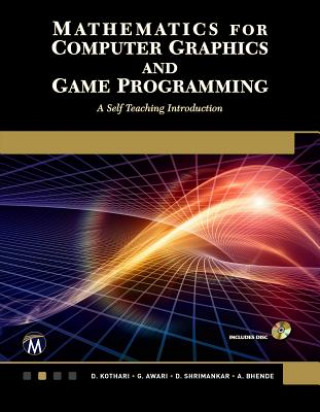 Könyv Mathematics for Computer Graphics and Game Programming D P Kothari
