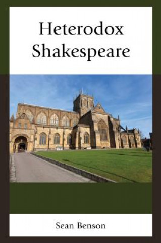 Libro Heterodox Shakespeare Sean Benson