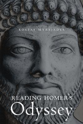 Kniha Reading Homer's Odyssey Kostas Myrsiades