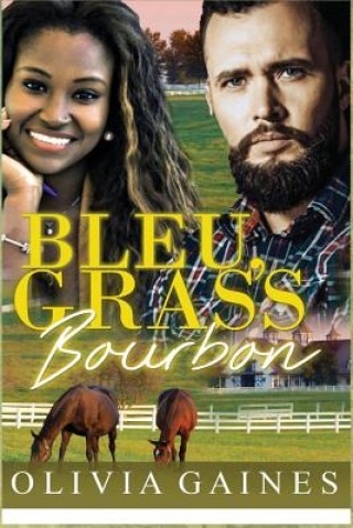 Knjiga Bleu, Grass, Bourbon Terri Blackwell