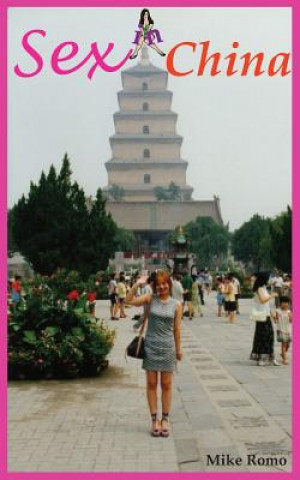 Knjiga Sex in China Mike Romo