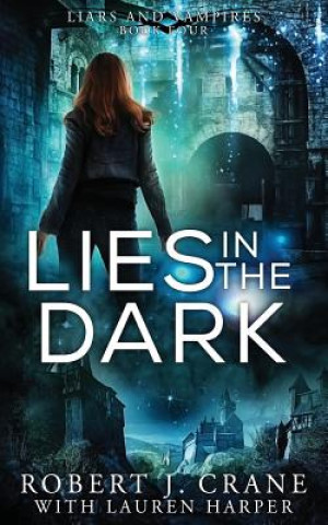 Книга Lies in the Dark Lauren Harper