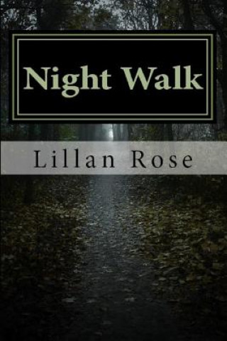 Knjiga Night Walk Lillan Rose