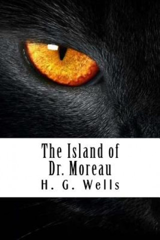 Kniha The Island of Dr. Moreau H G Wells