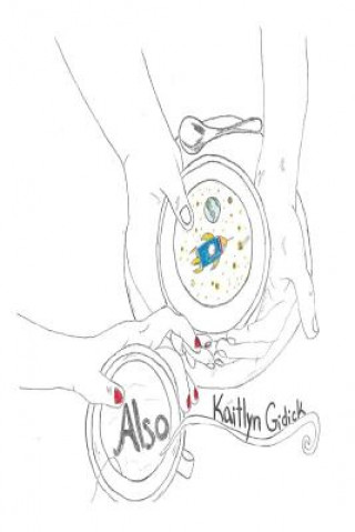 Carte Also Kaitlyn Gidick