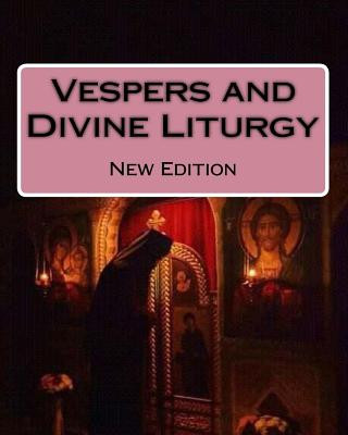 Kniha Vespers and Divine Liturgy: New Edition Rev Michael Mar Melchizedek