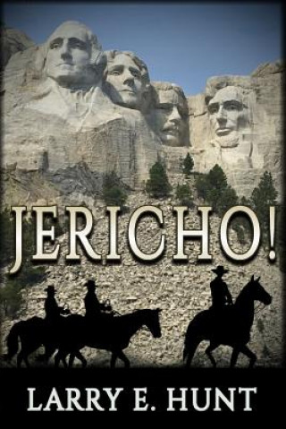 Knjiga Jericho! Larry E Hunt