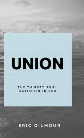 Knjiga Union Eric Gilmour