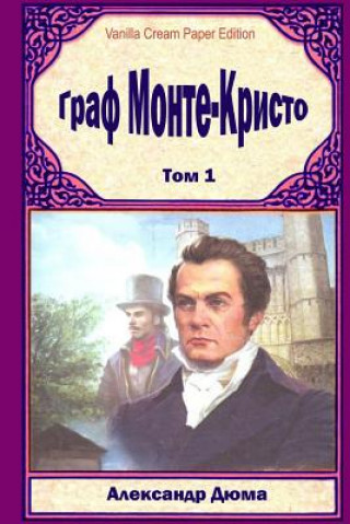 Livre Graf Monte-Kristo. Tom 1 Alexandre Dumas