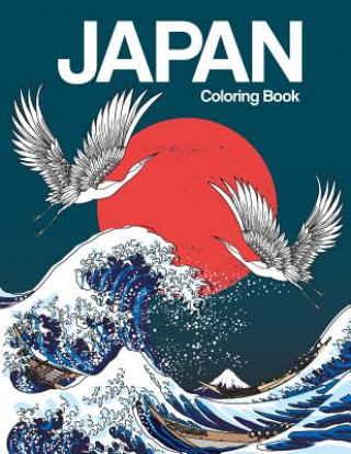 Книга Japan Coloring Book: Japanese Designs Adult Coloring Book Relaxing and Inspiration (Japanese Coloring Book) Russ Focus