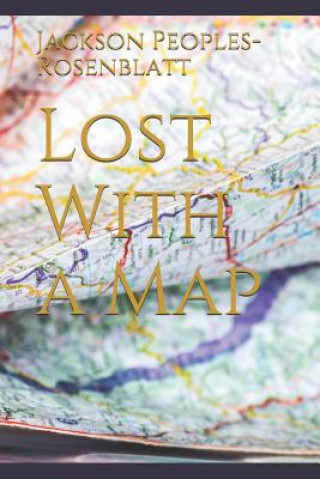 Book Lost with a Map Jackson Peoples-Rosenblatt