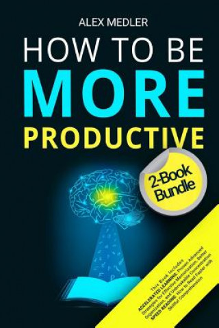 Buch How to Be More Productive Alex Medler