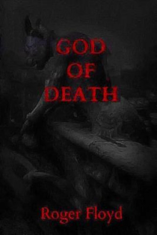 Könyv God Of Death Roger Floyd
