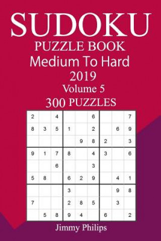 Könyv 300 Medium to Hard Sudoku Puzzle Book 2019 Jimmy Philips