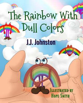 Kniha Rainbow with Dull Colors J.J. Johnston