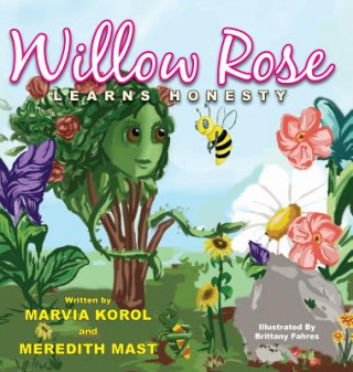 Knjiga Willow Rose Learns Honesty Meredith Mast