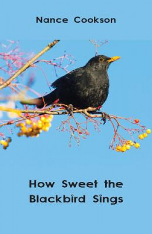 Carte How Sweet the Blackbird Sings Nance Cookson