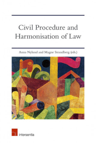 Könyv Civil Procedure and Harmonisation of Law 