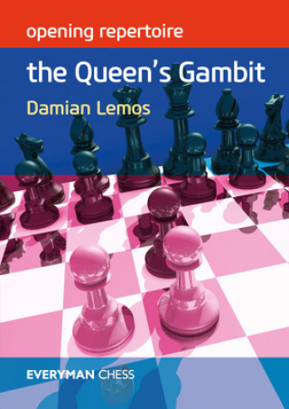 Книга Opening Repertoire: The Queen's Gambit Damian Lemos