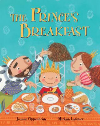 Книга Prince's Breakfast Joanne Oppenheim