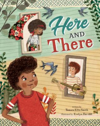 Книга Here and There Tamara Ellis Smith