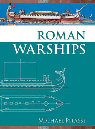 Kniha Roman Warships Michael Pitassi