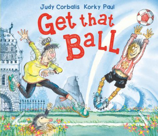 Книга Get That Ball! Judy Corbalis