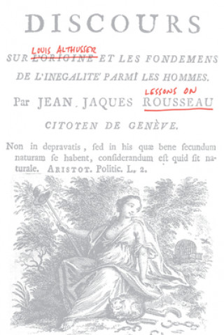 Книга Lessons on Rousseau (Lbe) Louis Althusser