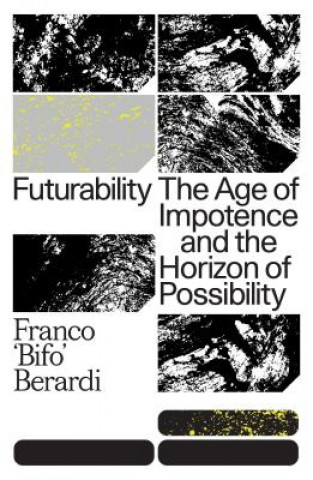 Book Futurability Franco "Bifo" Berardi