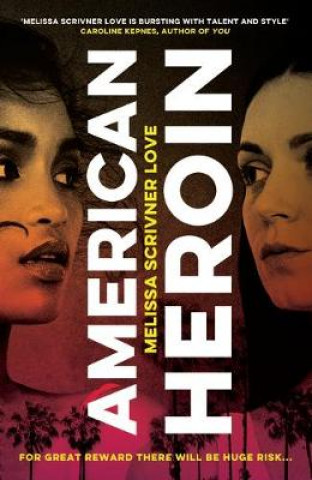 Книга American Heroin Melissa Scrivner