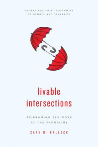 Knjiga Livable Intersections Sara M. Kallock