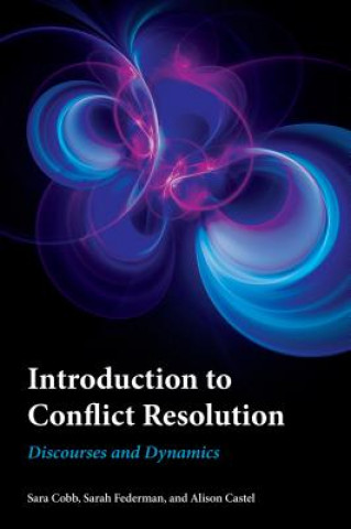 Kniha Introduction to Conflict Resolution Sara Cobb