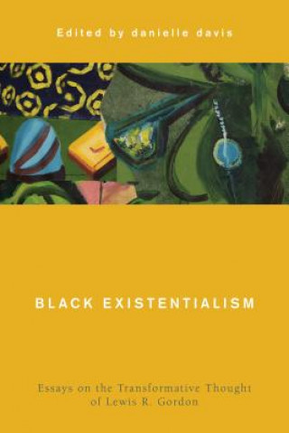 Kniha Black Existentialism Danielle Davis