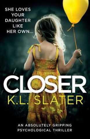 Book Closer K.L. Slater