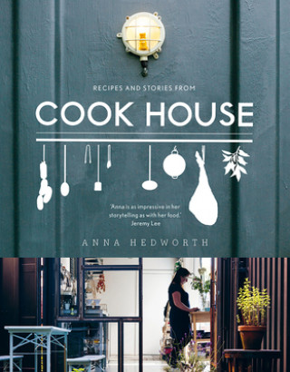 Kniha Cook House Anna Hedworth