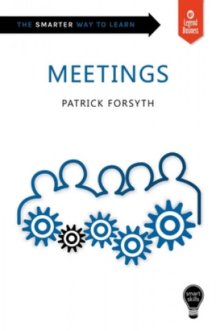 Knjiga Smart Skills: Meetings Patrick Forsyth