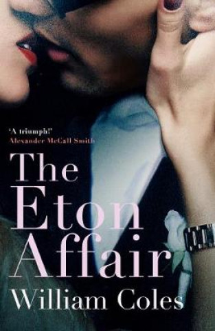 Buch Eton Affair William Coles